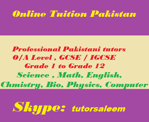 Online Tuition Pakistan: Online Tuition Karachi - Pakistan , O\/A level, Grade 2 to 12 ...