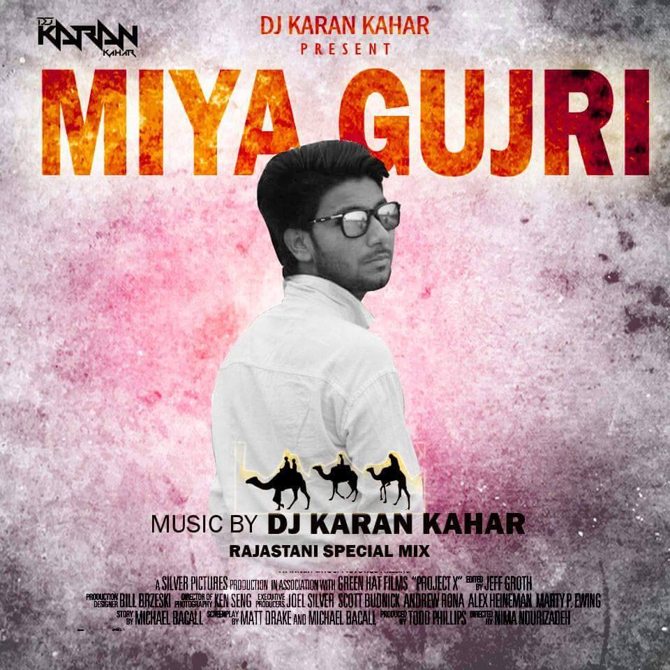 Miya Gujari ( Dev Ji Mix ) Dj Karan Kahar - Indian Dj Remix - IDR ...