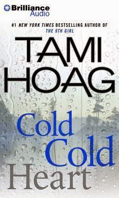 Review: Cold Cold Heart by Tami Hoag (audio)