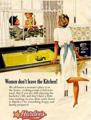 Hardees -- Women don't leave the Kitchen!