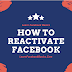 How do I Reactivate Facebook Account?