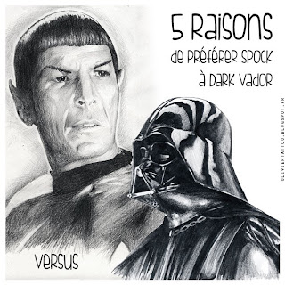 5 raisons de préférer Spock à Dark Vador