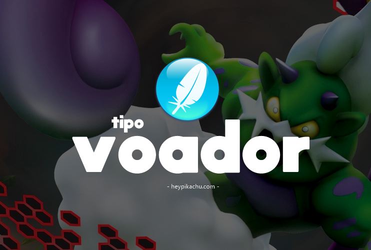 ◓ Pokémon do tipo Voador — Flying type