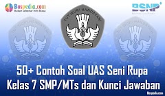 Lengkap - 50+ Contoh Soal UAS Seni Rupa Kelas 7 SMP/MTs dan Kunci Jawaban Terbaru Lengkap - 50+ Contoh Soal UAS Seni Rupa Kelas 7 SMP/MTs dan Kunci Jawaban Terbaru