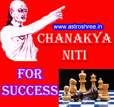 how to get success through chanakya niti, best astrologer for chanakya niti