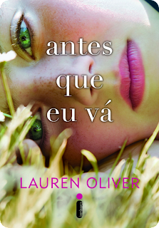 Resenha: Antes Que Eu Va, by Lauren Oliver 3