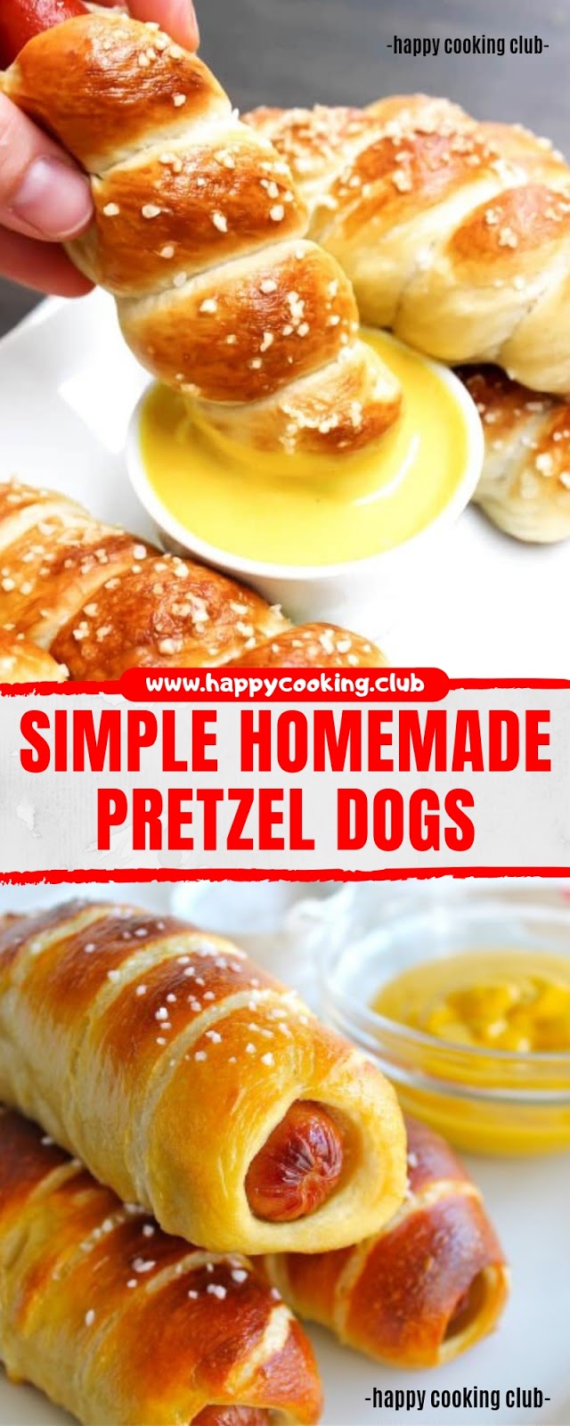SIMPLE HOMEMADE PRETZEL DOGS SIMPLE HOMEMADE PRETZEL DOGS