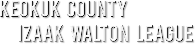 Keokuk County Izaak Walton League