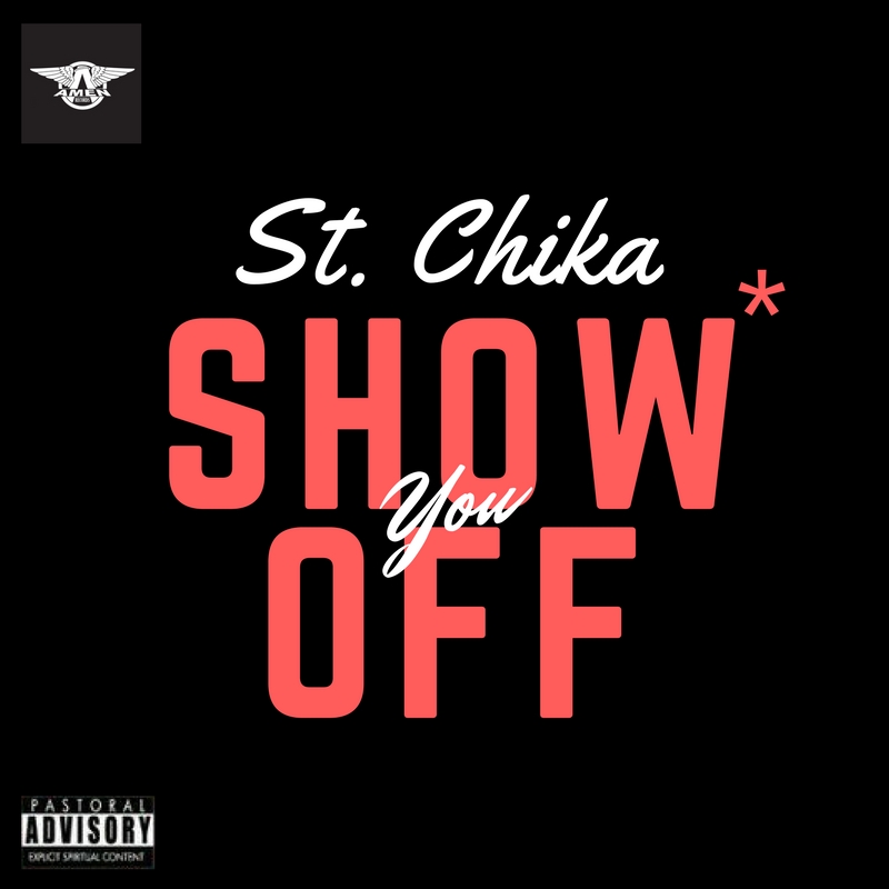 St Chika. Show You Off. Gospel Redefined. Download mp3