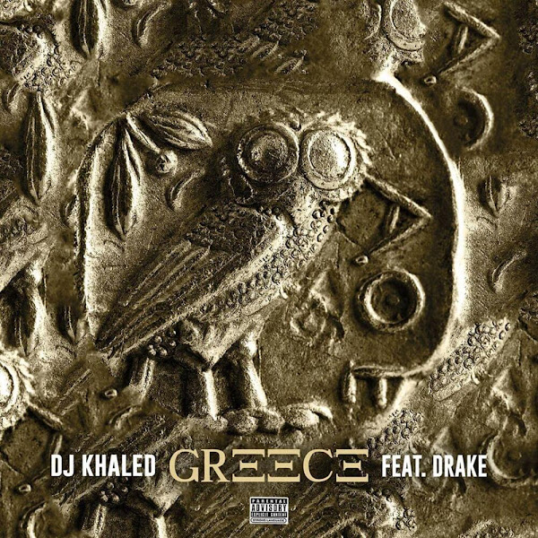 DJ KHALED, DRAKE - Greece DJ KHALED, DRAKE - Greece