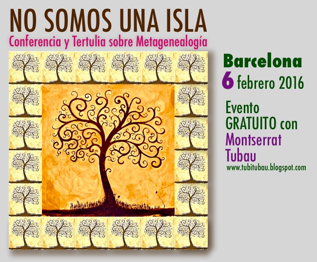Conferencia sobre Metagenealogía en Barcelona * 6·2·16