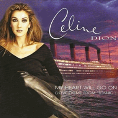 Celine Dion - My Heart Will Go On (Love Theme From Titanic) ['97 - EU