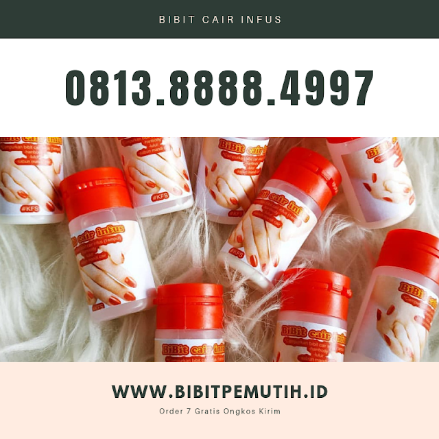 Bibit Cair Infus Pemutih Asli BPOM Bibit Cair Infus Pemutih Asli BPOM