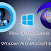 How To Use Cortana In Windows 10 And Microsoft Edge