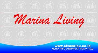 Marina Living Pekanbaru