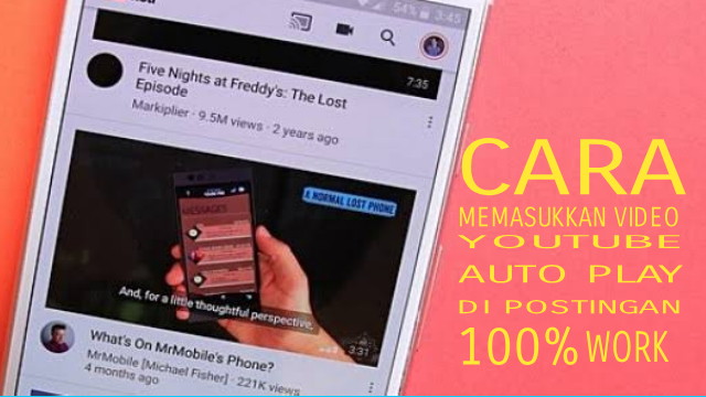 Cara Membuat Video Youtube Autoplay Berputar Otomatis Di Postingan Blog
