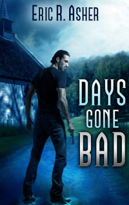 Days Gone Bad (Vesik #1) by Eric R. Asher Days Gone Bad, Vesik, Eric R. Asher, fantasy, paranormal, urban, book review