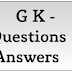 G K- Questions and Answers -1