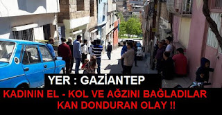 El kol ve ağzı bağlanan Suriyeli kadının para ve ziynet eşyalarını gasp ettiler