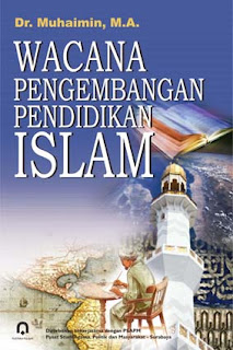 Wacana Pengembangan Pendidikan Islam
