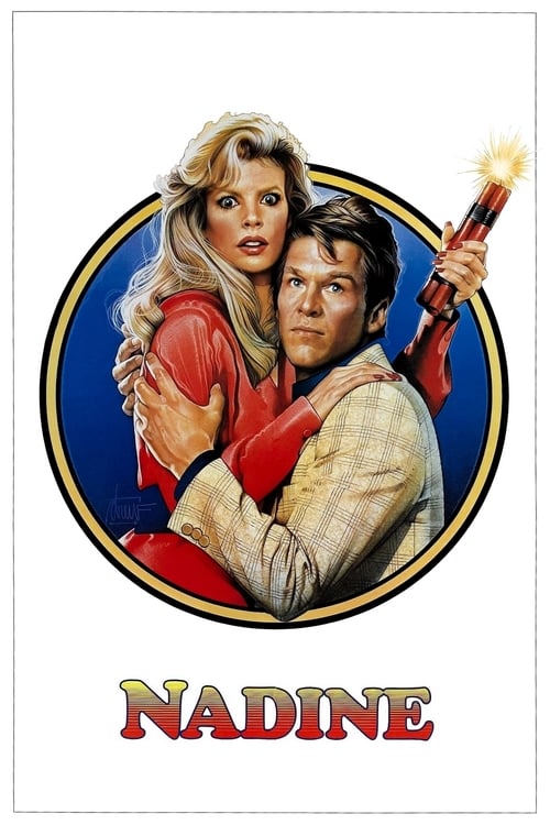 Nadine, un amore a prova di proiettile 1987 Film Completo In Italiano jpg (500x750)