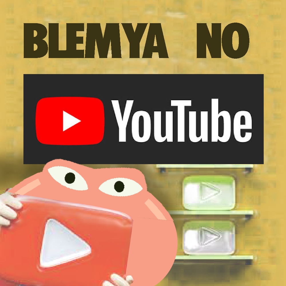 BLEMYA NO YOUTUBE