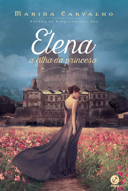 Elena A filha da princesa - Marina Carvalho