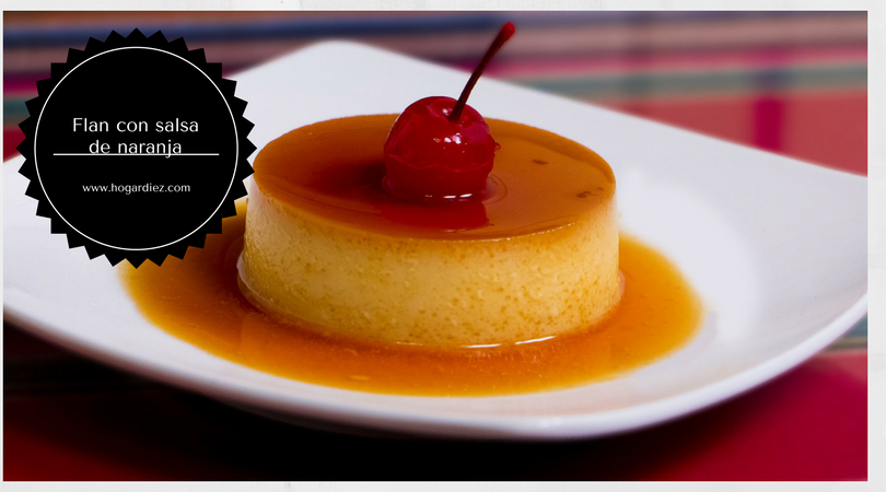 Flan con salsa de naranja