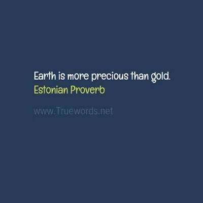 Earth is more precious than gold