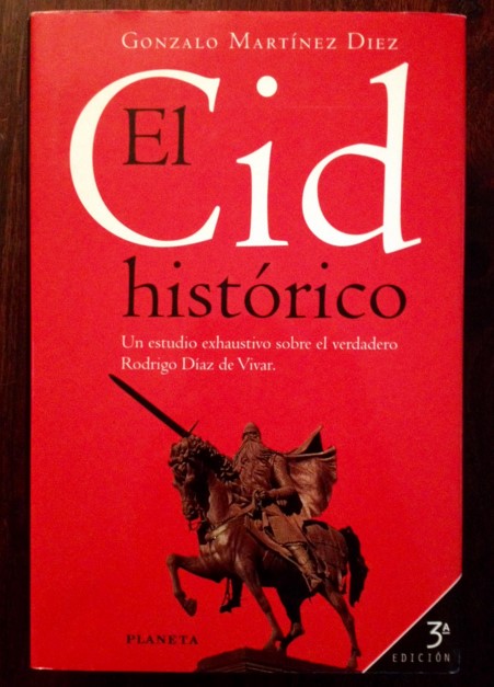 El Cid Histórico - Gonzalo Martínez Díez - Planeta - Álvaro García - el troblogdita - ÁlvaroGP El Cid Histórico - Gonzalo Martínez Díez - Planeta - Álvaro García - el troblogdita - ÁlvaroGP