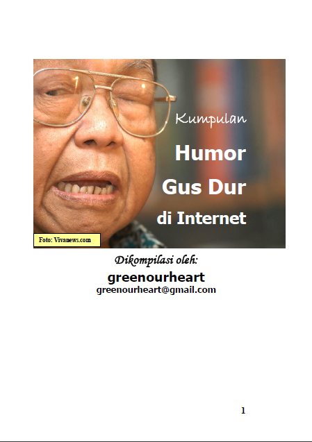 http://akbarfauzan.blogspot.com/2014/11/kumpulan-humor-gus-dur-di-internet.html