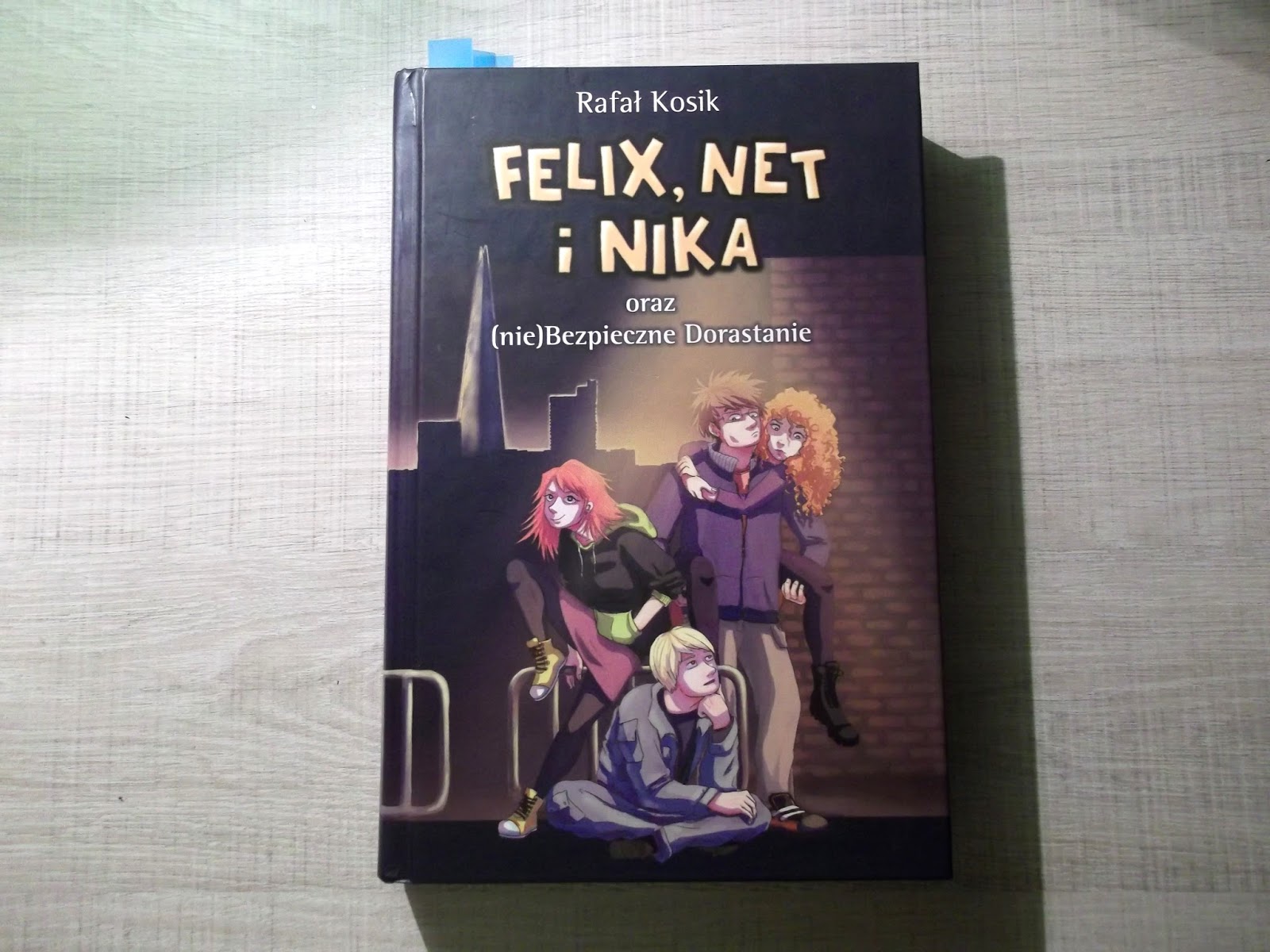 Felix Net I Nika Książki loony blog.: Recenzja książki: Felix, Net i Nika oraz (nie)Bezpieczne
