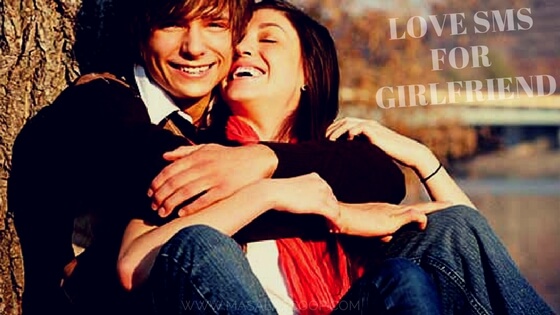 Best Love Sms Collections For Girlfriend.