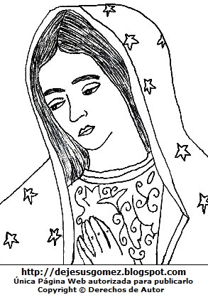 Virgen de Guadalupe Dibujo de la Nuestra Señora de Guadalupe para colorear pintar imprimir. Dibujo de la Virgen de Guadalupe hecho por Jesus Gómez