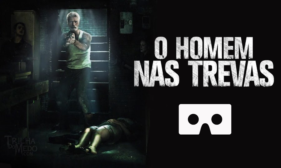 O Homem nas Trevas Don't Breathe VR