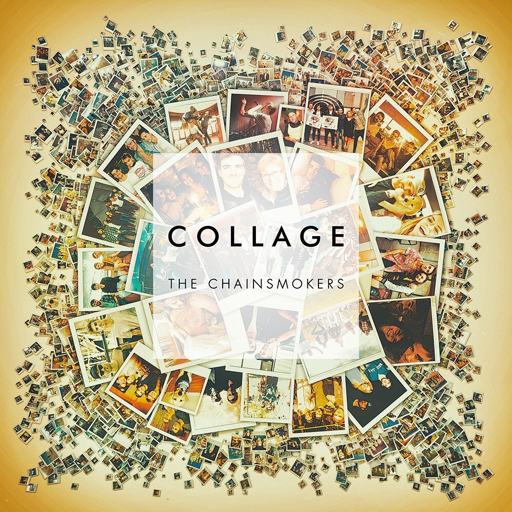 The Chainsmokers Collage EP Full Album Zip Discover Music Free
