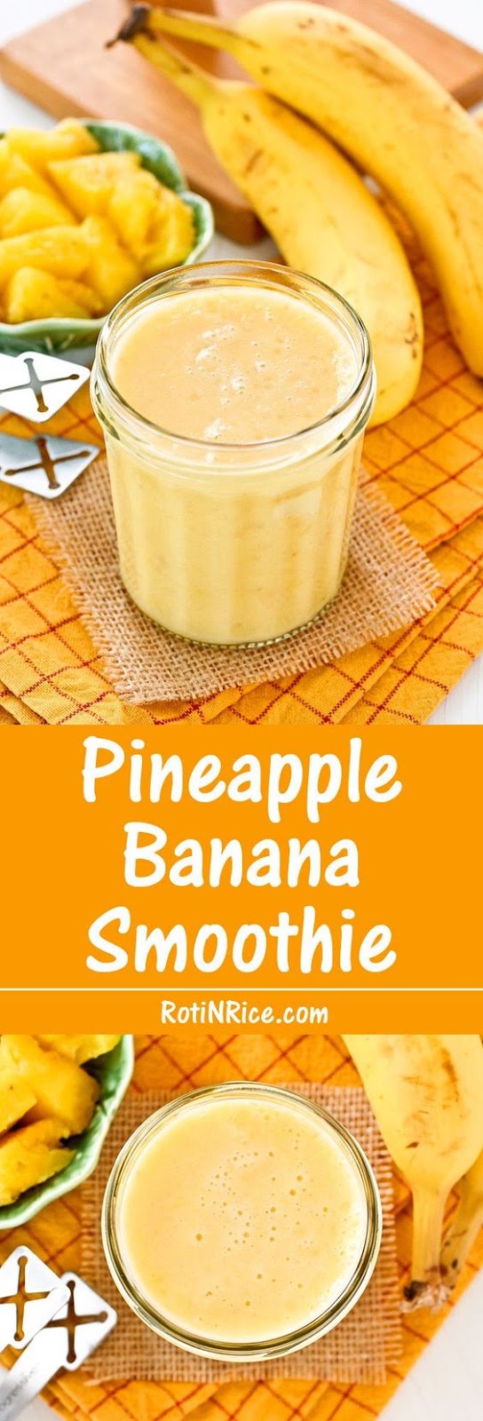 PINEAPPLE BANANA SMOOTHIE