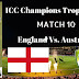 Eng Vs. Aus, England Vs. Australia, 10th Match Live Streaming ICC Champions Trophy 2017