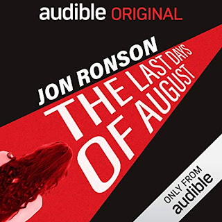The Last Days of August Audiobook by Jon Ronson The Last Days of August Audiobook by Jon Ronson