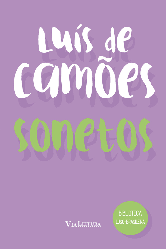 Fotos e Livros: Luís de Camões - Sonetos - Lançamento da Via Leitura