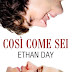 Nuova uscita MM: "COSI' COME SEI" di Ethan day