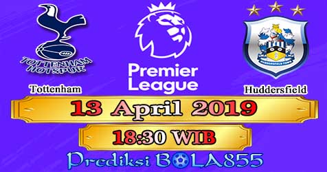 Prediksi Bola855 Tottenham vs Huddersfield 13 April 2019 Prediksi Bola855 Tottenham vs Huddersfield 13 April 2019