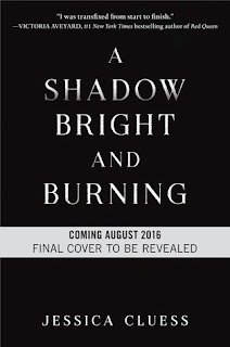 https://www.goodreads.com/book/show/23203252-a-shadow-bright-and-burning