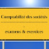 Exercices corrigés comptabilité des sociétés