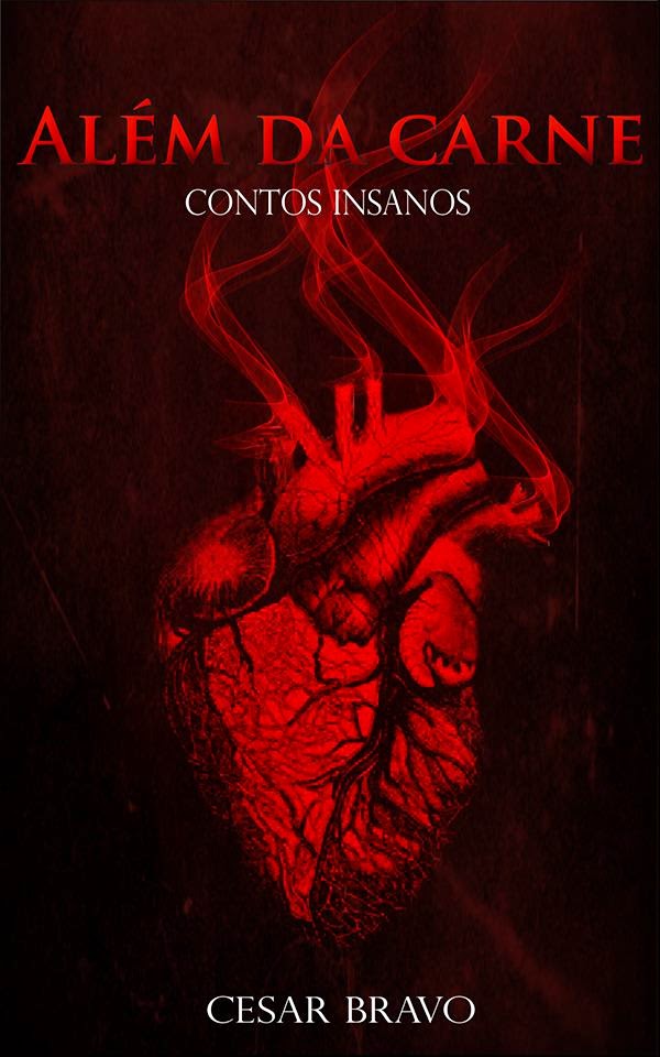 Resenha | Além da Carne: Contos Insanos de Cesar Bravo
