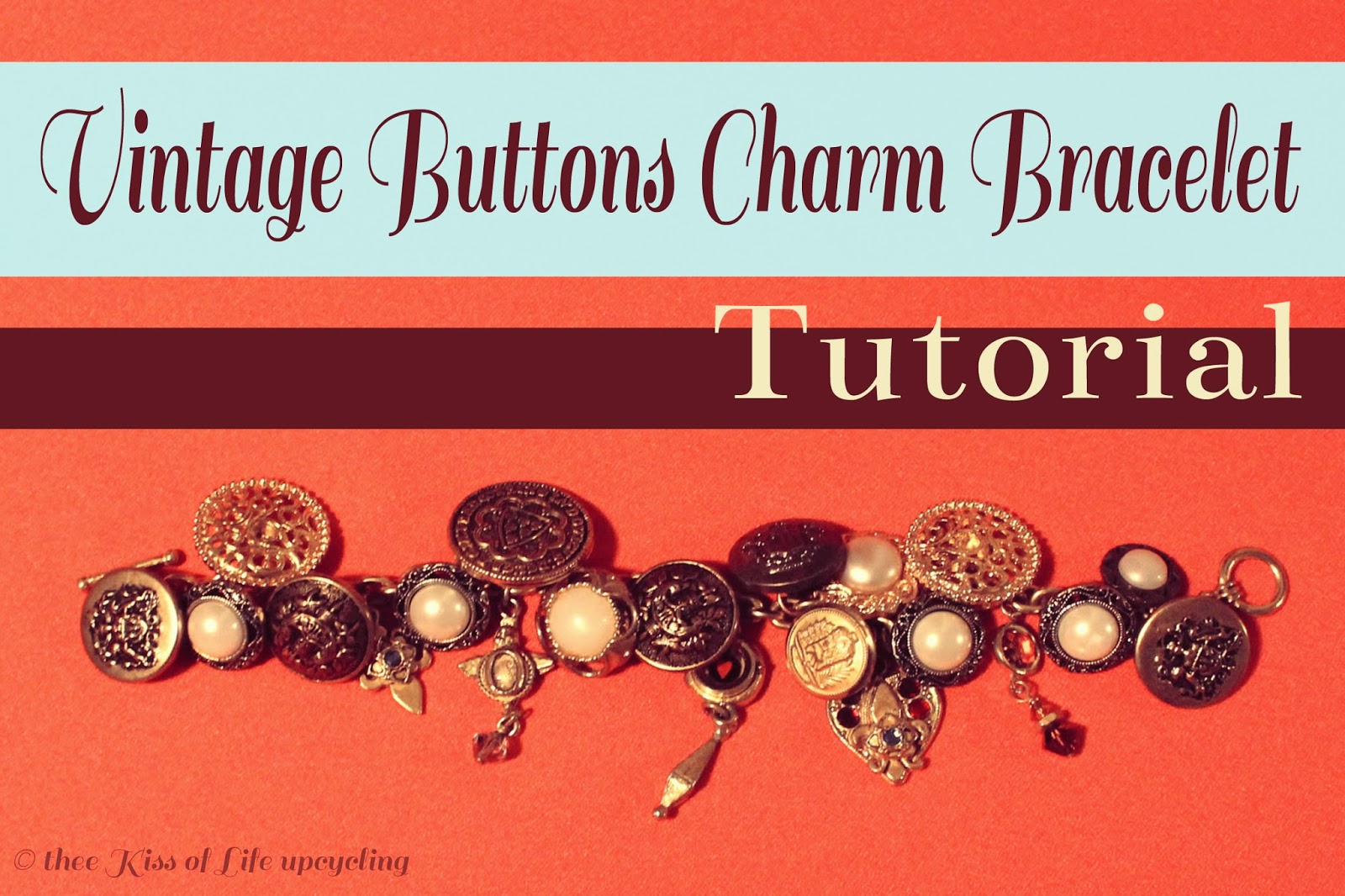 Upcycled Vintage Buttons Charm Bracelet, TUTORIAL