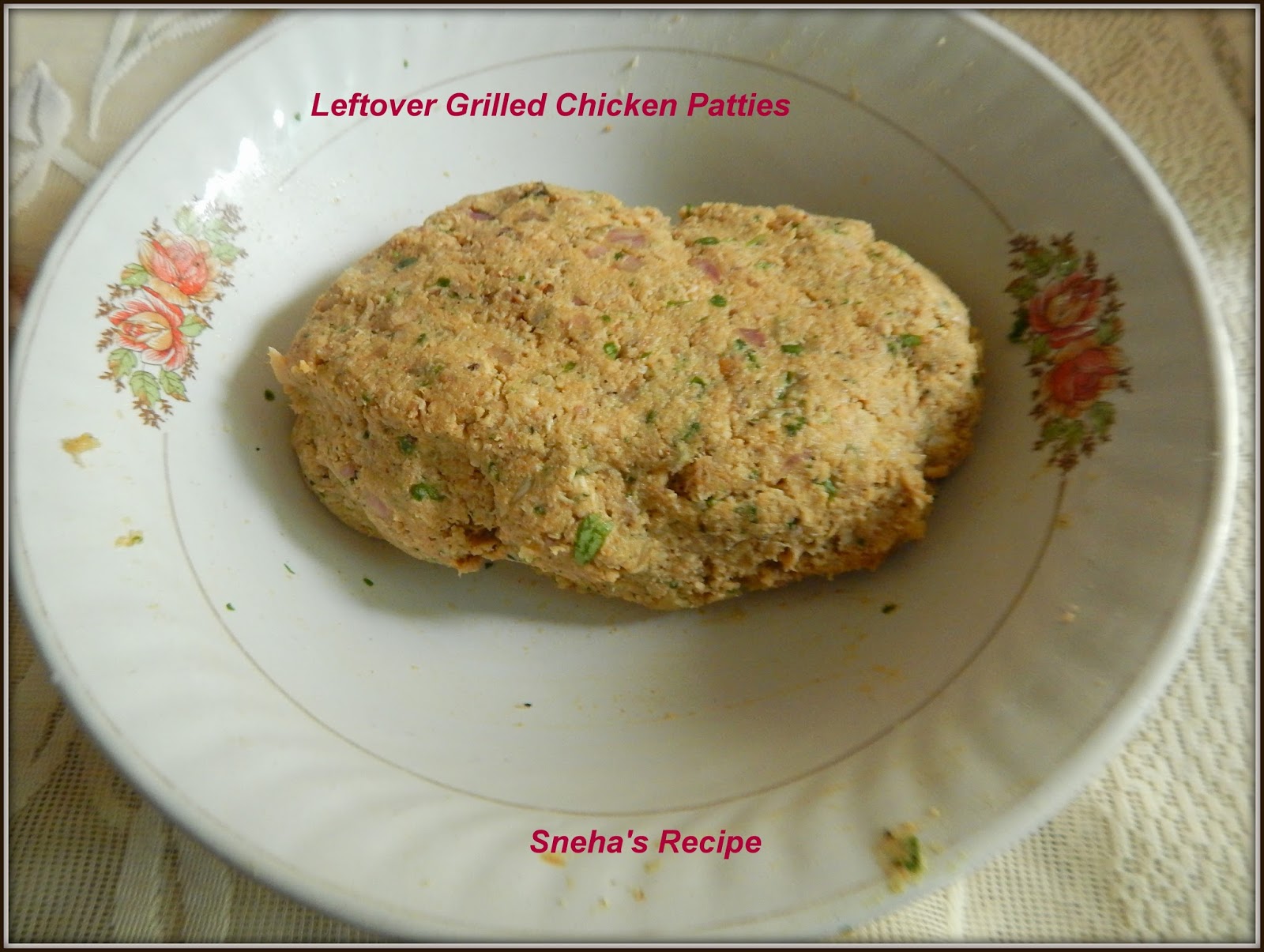 Leftover Grilled Chicken Patties Sneha's Recipe