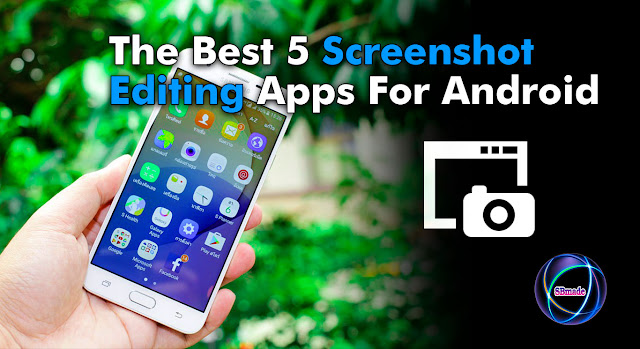 The Best 5 Screenshot Editing Apps For Android The Best 5 Screenshot Editing Apps For Android