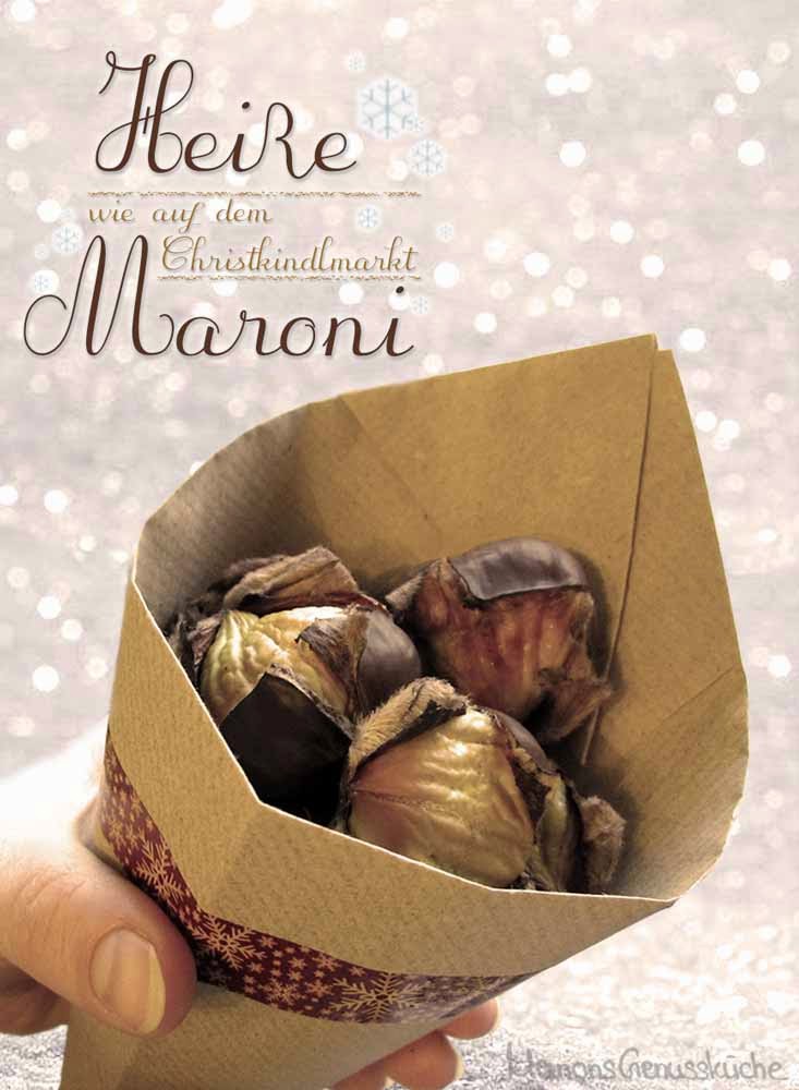 Marions Genussküche: Heiße Maroni, wie auf dem Christkindlemarkt