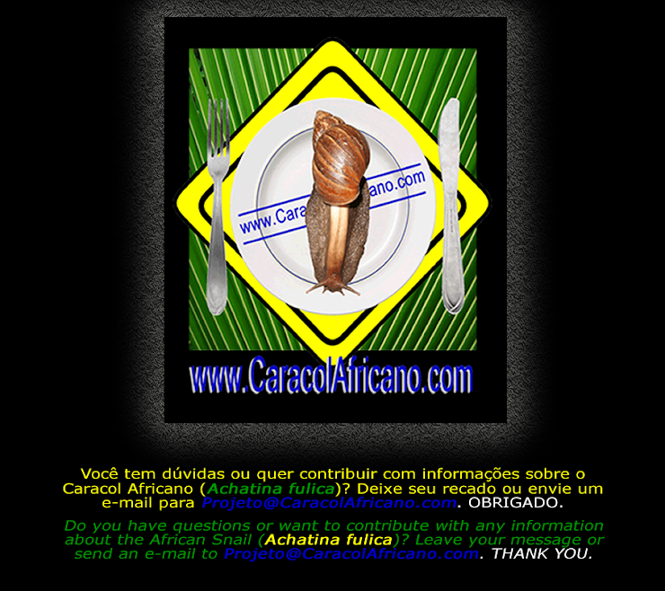 Projeto Caracol Africano Project African Snail